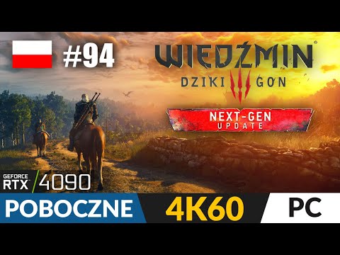 Wiedźmin 3 #94 🐺 POB 🐎 Mistrz | The Witcher 3 PL Gameplay 4K PC
