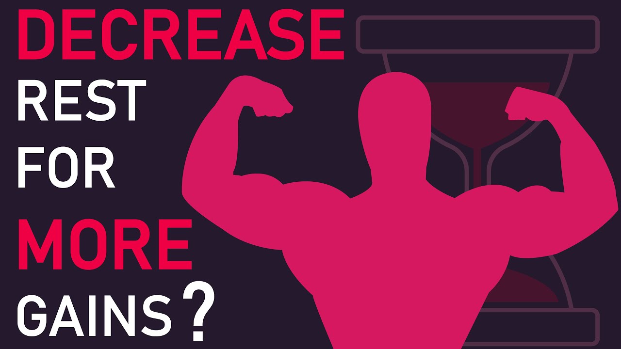 Decrease Rest Between Sets (Overtime) For More Hypertrophy and Strength?