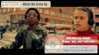 when we grow up
