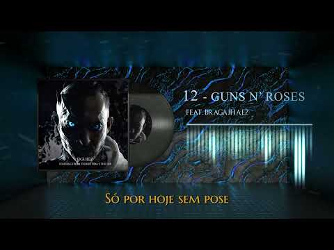 DGuedz  - Guns N’ Roses feat Braga Jhaez (Prod Lexxus, Braga Jhaez) [Oficial Vizualiser]