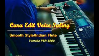 Download lagu Cara edit Voice Suling di Yamaha Psr-S950 mp3