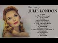 Julie London - Blues in the Night (Full Album)