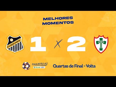 Melhores Momentos de Água Santa 1 x 2 Portuguesa - Quartas de Final - Paulistão A2 Sicredi 2021