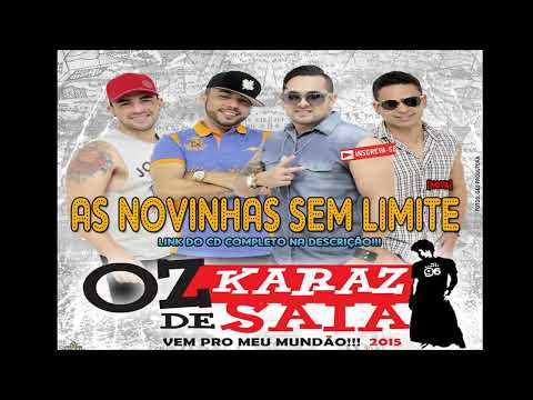 OZ KARAZ DE SAIA - SEM LIMITES