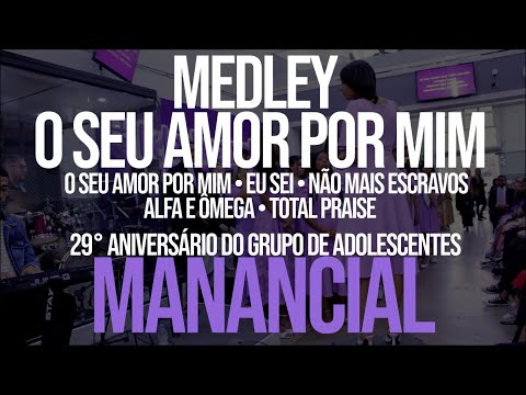 Medley “O seu Amor por Mim“ - Grupo GAM