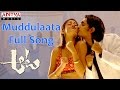 Muddulaata Full Song Aata Telugu Movie Siddharth Iliyana