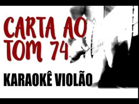 Carta ao Tom 74 (ver. 2) - Toquinho e Vinícius
