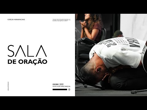 Sala de Oração – Prayer Room | 30.12.2024