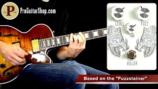 Video thumbnail for Tomkat Killer Fuzz by ProGuitarShopDemos