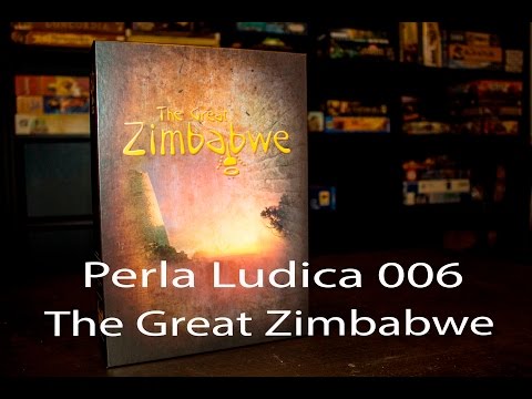 Perla Ludica 006 - The Great Zimbabwe