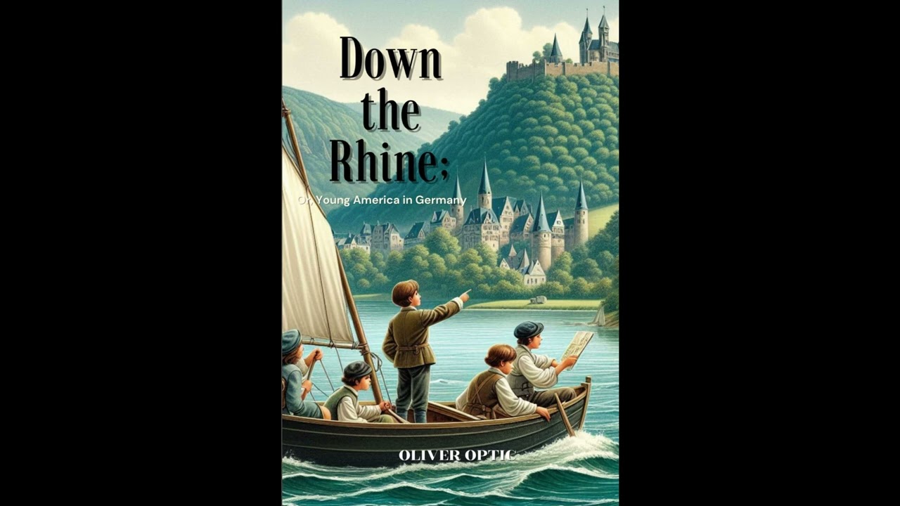 Down the Rhine Or, Young America in Germany: Annotated