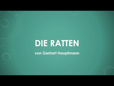 Gerhart Hauptmann - Die Ratten einfach und kurz erklärt