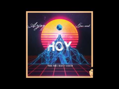 Arjay ft Diamond - Hoy(Prod.Yamil Blaze y Disdier)