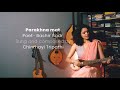Parakhna Mat Bashir Badr Chinmayi Tripathi Kavyaraag Music Poetry