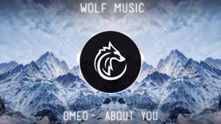 Omeo-About you(Non Copyrighted Gaming Music)