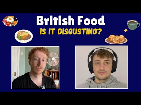 Learn British English With This Podcast: Is British Food Disgusting? | Comprehensible input B2