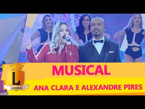 Ana Clara e Alexandre Pires soltam o vozeirão