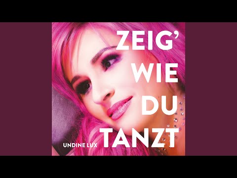 Zeig' wie du tanzt