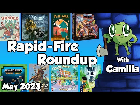 Rapid Fire Roundup May 2023 - with Camilla