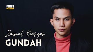 Download lagu ZAINUL BASYAR  - GUNDAH |  MUSIC VIDEO mp3