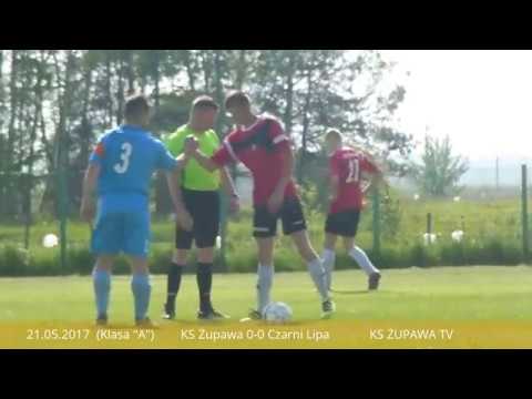 Skrót meczu: KS Żupawa - Czarni Lipa (21.05.2017) Klasa "A"