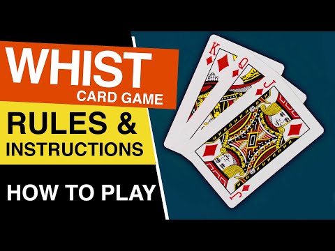 How to Play Whist Card Game?