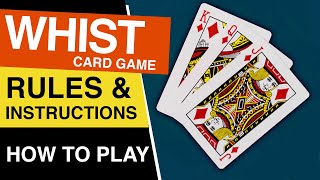 How to Play Whist Card Game?
