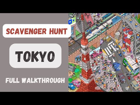 Scavenger Hunt - Tokyo-  Level 9 Gameplay 🔍