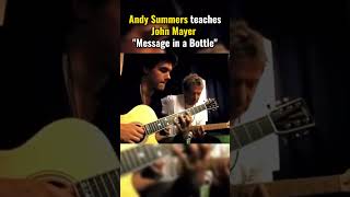 Andy Summers Teaches John Mayer Message in a Bottle #thepolice #rocknroll