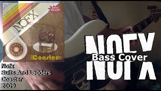 Nofx - Suits And Ladders [Bass Cover]