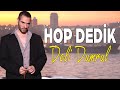 Hop Dedik Deli Dumrul | Full Film