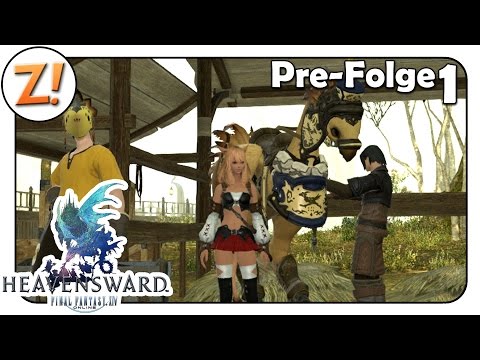 Final Fantasy XIV: Willkommen in Eorzea | Pre-Heavensward Teil 1 | Let's Play [GERMAN/DEUTSCH]