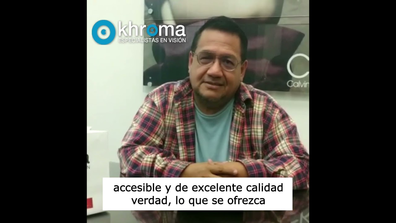 Testimonio de Khroma Óptica