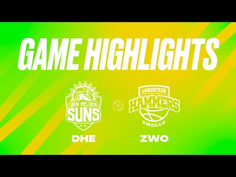 Den Helder Suns vs. Landstede Hammers - Game Highlights