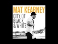 Mat Kearney - All I Have 