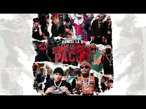 Hanzel La H ❌Soñe Con Pacho❌ (Official Audio)