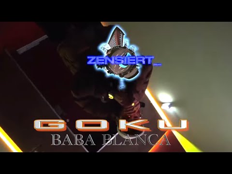 BABA BLANCA - GOKU (Official Video)