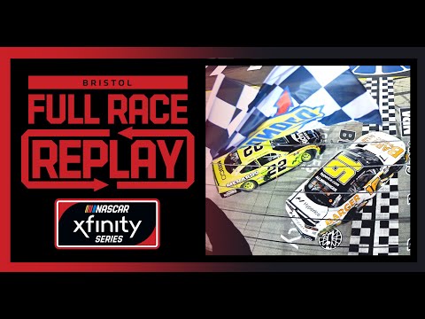 NASCAR NRA ナイトレース（ブリストル・モーター・スピードウェイ）Xfinityクラスのフルレース動画