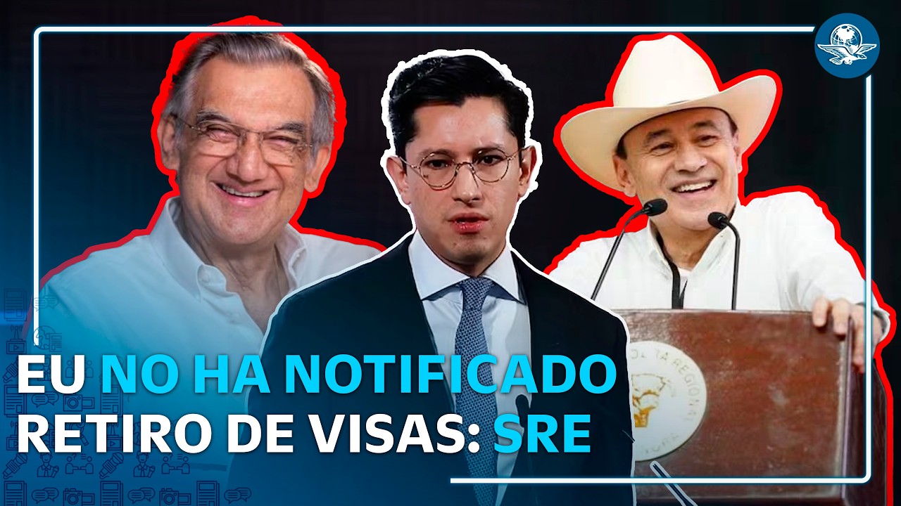 SRE niega tener información sobre presunto retiro de visas a gobernadores