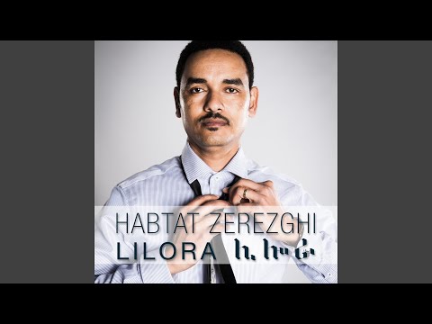 Lilora (Eritrean Music)