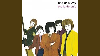 Music video thumbnail preview for Find Us a Way by The La De Da’s