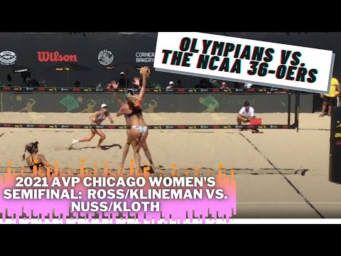 Klineman/Ross vs. Kloth/Nuss - 2021 AVP Gold Chicago Open Semifinal