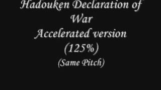 Hadouken! Declaration of War Accelerated Version