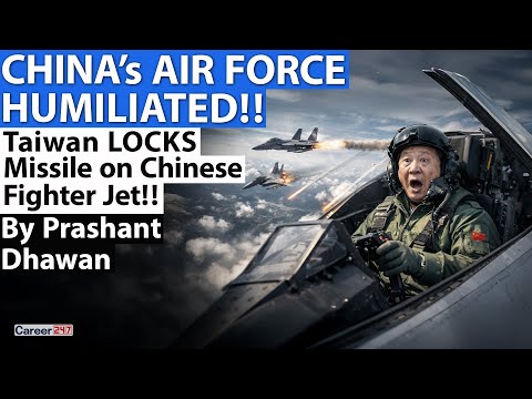 CHINA'S AIR FORCE HUMILIATED!! Taiwan LOCKS Missile on Chinese Fighter Jet!! By Prashant Dhawan