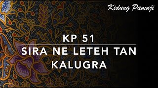 Download lagu KP 51 Sira Ne Leteh Tan Kalugra - Kidung Pamuji mp3 Download lagu KP 51 Sira Ne Leteh Tan Kalugra - Kidung Pamuji mp3
