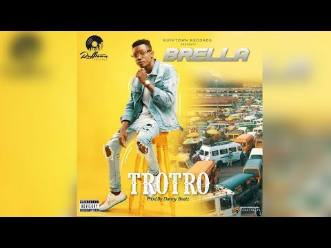 Brella - Trotro (Prod by Danny Beatz) [Official Audio]