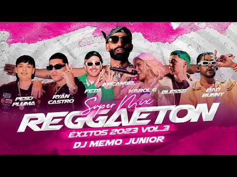 SUPER MIX Reggaeton Éxitos 2023 Vol.3 (Quema, Perro Negro, Qlona, Lollipop) DJ Memo Junior 🔥