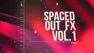 Spaced Out FX Vol.1: FX, Rises & Drops