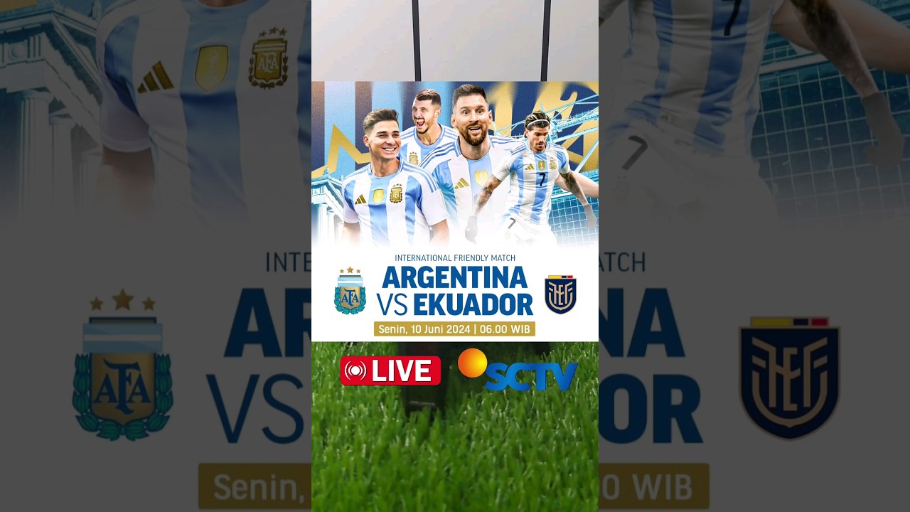 Jadwal Argentina vs Ekuador Friendlymatch 2024
