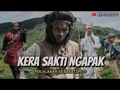 kera-sakti-ngapak-episode-11-melanjutkan-perjalanan-ke-barat-alur-cerita-kera-sakti-kempros-tv